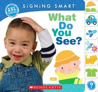 Signing Smart:  What Do You See!