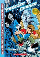 Amazing Adventures Of Nate Banks #2 Freezer Burn