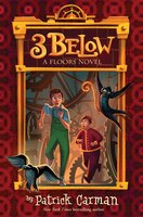 Floors #2:  3 Below: A Floors Novel