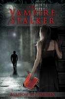 The Vampire Stalker