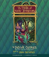 Floors #3:  The Field Of Wacky Inventions: A Floors Novel