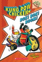 Kung Pow Chicken #2:  Bok! Bok! Boom! (a Branches Book): A Branches Book