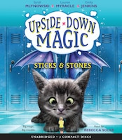 Upside Down Magic #2:  Sticks and Stones