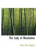 9780554282640 - Henry Rider Haggard: The Lady of Blossholme (Large Print Edition) - 書