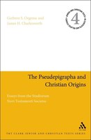 The Pseudepigrapha And Christian Origins: Essays From The Studiorum Novi Testamenti Societas