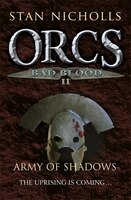 Orcs Bad Blood Ii: Army Of Shadows