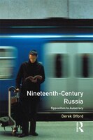 Nineteenth-century Russia: Opposition To Autocracy