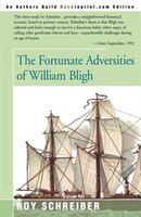 The Fortunate Adversities Of William Bligh
