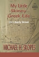 My Little Skinny Greek Life: On Liberty Street