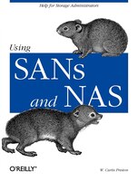 Using Sans And Nas: Help For Storage Administrators