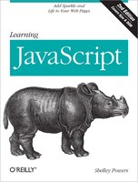 Learning Javascript: Add Sparkle And Life To Your Web Pages