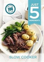 Just 5:  Slow Cooker