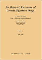 An Historical Dictionary Of German Figurative Usage, Fascicle 32: Fascicle 32