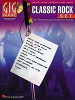 Classic Rock Set: Gig Guide - The Performance Guide For Bands