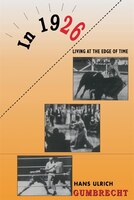 In 1926: Living On The Edge Of Time