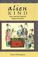 Alien Kind: Foxes And Late Imperial Chinese Narrative