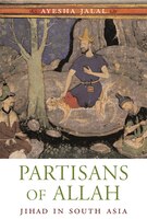 Partisans of Allah : Jihad in South Asia