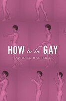 How To Be Gay