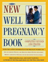 New Well Pregnancy Book: Completely Revised And Updated