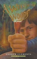 A Week In The Woods
