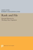 Rank And File: Personal Histories By Working-class Organizers