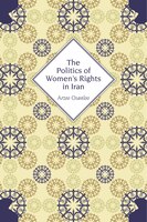 The Politics Of Womens Rights In Iran