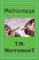 Malrooneys: Tales Of Basilica Hill