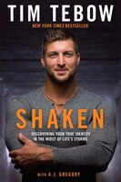 Shaken: Discovering Your True Identity In The Midst Of Life&