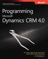 Programming Microsoft Dynamics Crm 4.0