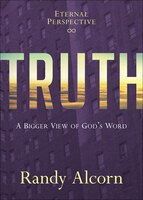 Truth: A Bigger View Of Gods Word