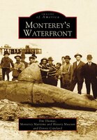 Monterey&apos;s Waterfront