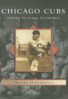 Chicago Cubs:: Tinker To Evers To Chance