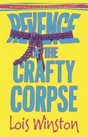 Revenge Of The Crafty Corpse