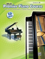 Premier Piano Course Lesson Book, Bk 2b: Book And Cd