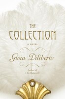 The Collection: A Novel