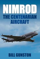Nimrod: The Centenarian Aircraft