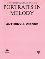 Portraits In Melody: 50 Studies For Marimba And Xylophone