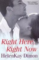Right Here Right Now