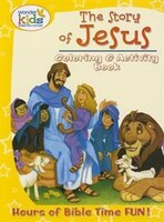 The Story Of Jesus Coloring And Activity Book