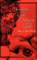 Hearts And Eyes Dancing With Love