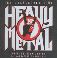 The Encyclopedia Of Heavy Metal