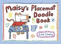 Maisy&apos;s Placemat Doodle Book