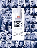 The Athlete&apos;s Cookbook: The Favorite Recipes Of Red 