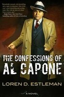 The Confessions Of Al Capone: A Novel