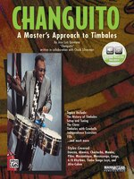 Changuito: A Master&apos;s Approach To Timbales, Book And Cd