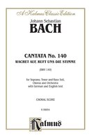 Cantata No. 140 - Wachet Auf, Ruft Uns Die Stimme: Satb With Stb Soli