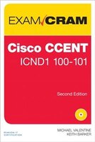 Cisco CCENT ICND1 100-101 Exam Cram