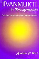 Jivanmukti In Transformation: Embodied Liberation In Advaita And Neo-vedanta
