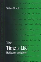 The Time Of Life: Heidegger And Ethos