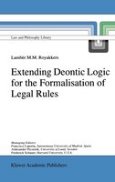 Extending Deontic Logic For The Formalisation Of Legal Rules